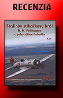 Recenzia knihy - Stalinův stíhačkový král N.N. Polikarpov a jeho stíhací letka (1. díl)