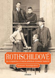 Rothschildové - Lesk a zkáza dynastie