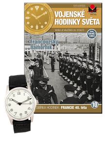 Vojenské hodinky světa č.10 - Francouzský námořník 40. léta 20. století.