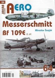 AERO 64: Messerschmitt Bf109E 2.díl