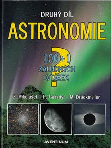 Astronomie 100+1 záludných otázek - Druhý díl