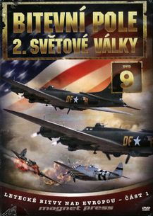 Bitevní pole 2. světové války – 09. DVD