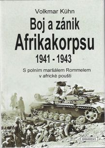 Boj a zánik Afrikakorpsu 1941 -1943