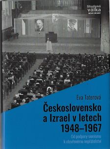 Československo a Izrael v letech 1948–1967 - Od podpory sionismu k otevřenému nepřátelství