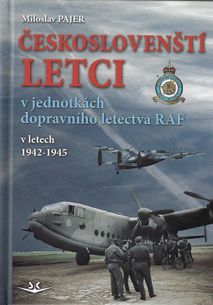 Českoslovenští letci v jednotkách dopravního letectva RAF v letech 1942–1945