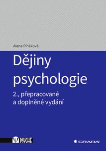 Dějiny psychologie - 2., přepracované a doplněné vydání