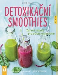 Detoxikační smoothies – zdravé nápoje pro očistu organismu