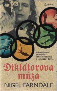 Diktátorova múza - Leni Riefenstahlová, Hitlerův Berlín a olympijské hry