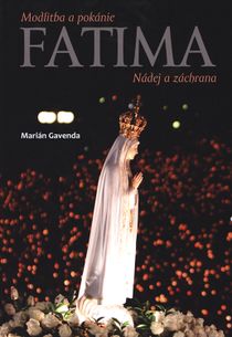 Fatima - Nádej a záchrana