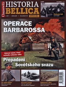 Historia Bellica SPECIÁL (1/2018): Operace Barbarossa