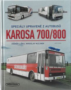 Speciály upravené z autobusů Karosa 700/800