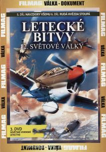 Letecké bitvy 2. světové války – 3. DVD