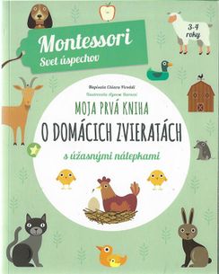 Montessori svet úspechov - Moja prvá kniha o domácich zvieratách