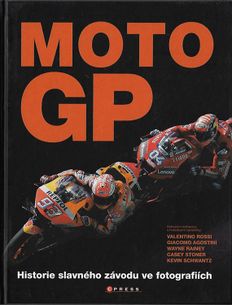 Moto GP - Historie slavného závodu ve fotografiích