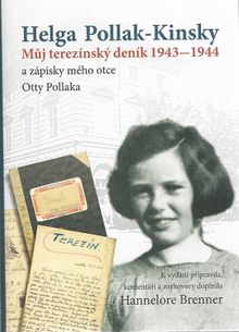 Můj terezínský deník 1943-1944 a zápisky mého otce Otty Pollaka