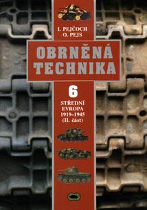 Obrněná technika 6 - Střední evropa 1919-1945 (II. část)