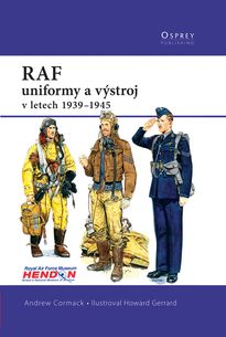 Raf uniformy a výstroj v letech 1939 - 1945