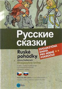 Ruské pohádky - Dvojjazyčná kniha