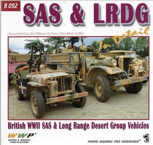 SAS & LRDG In Detail British WWII SAS & Lond Range Desert Group Vehicles