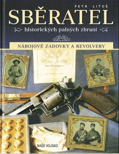Sběratel historických palných zbraní - Nábojové zadovky a revolvery