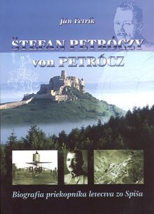 Štefan petróczy von petrócz, biografia priekopníka letectva zo spiša