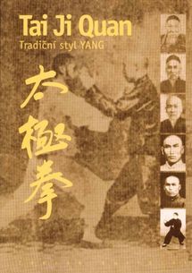 Tai ji quan - tradiční styl yang