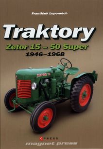 Traktory Zetor 15-50 Super 1946-1968